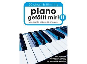 9783954563098 - Noten Piano gefällt mir! Nr 11 Klavier 50 Chart und Film Hits - Band 11 BOE8033