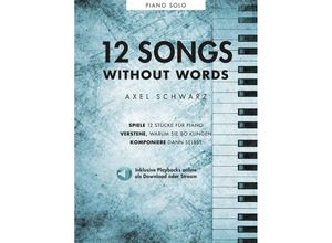 9783954563180 - Axel Schwarz 12 Songs Without Words Kartoniert (TB)