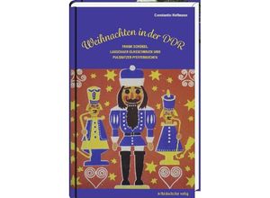 9783954626113 - Weihnachten in der DDR - Constantin Hoffmann Gebunden