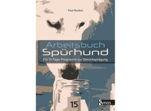 9783954642977 - Arbeitsbuch Spürhund - Paul Bunker Taschenbuch