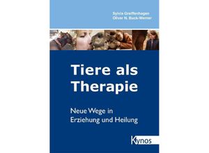 9783954643035 - Tiere als Therapie - Sylvia Greiffenhagen Oliver N Buck-Werner Kartoniert (TB)