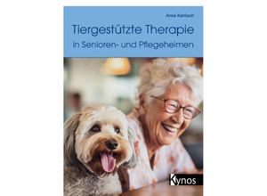 9783954643042 - Tiergestützte Therapie in Senioren- und Pflegeheimen - Anne Kahlisch Kartoniert (TB)