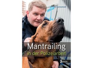 9783954643080 - Mantrailing in der Polizeiarbeit - Ralf Blechschmidt Gebunden