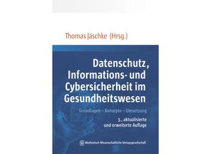 9783954668236 - Datenschutz Informations- und Cybersicherheit im Gesundheitswesen Kartoniert (TB)