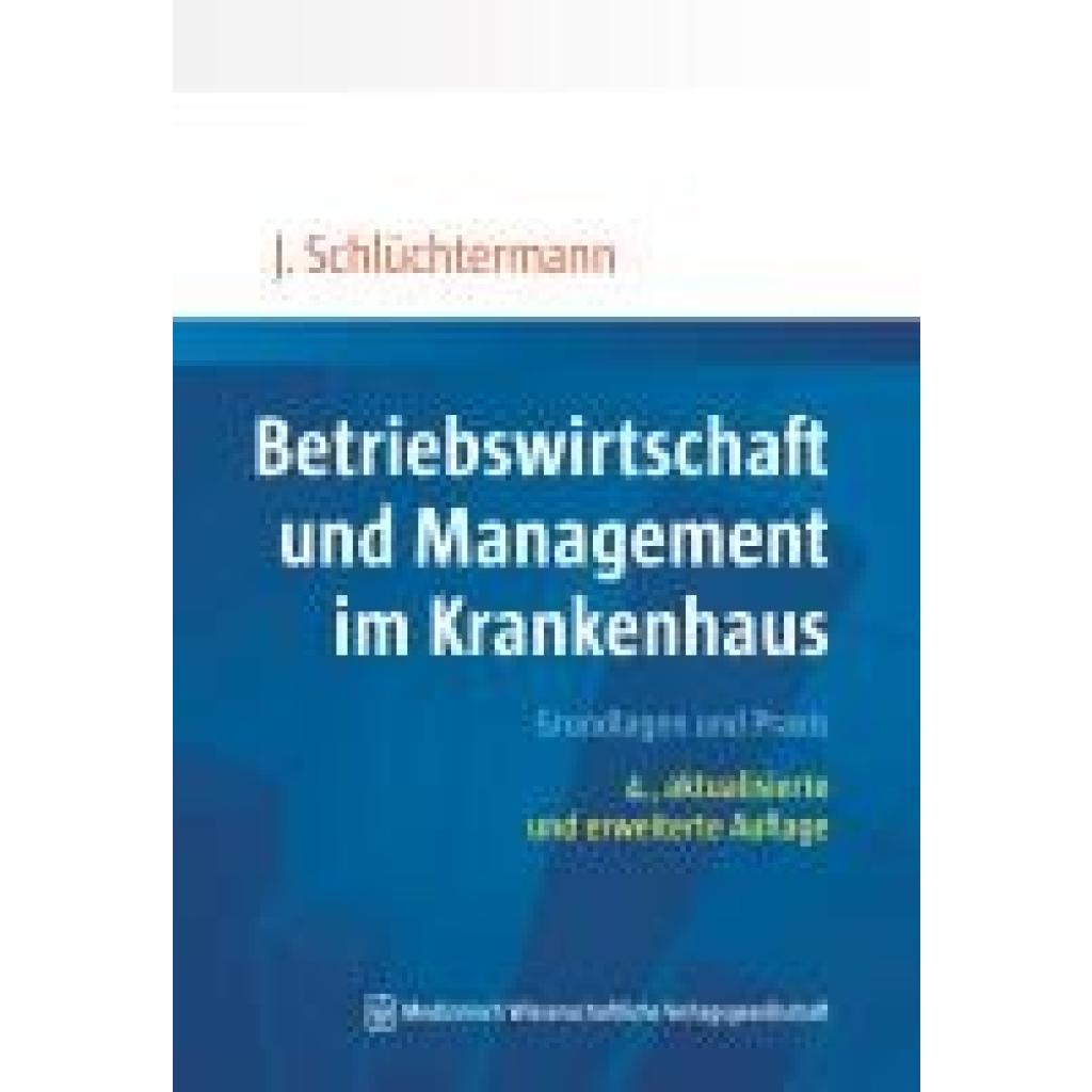 9783954669233 - Schlüchtermann Jörg Betriebswirtschaft und Management im Krankenhaus