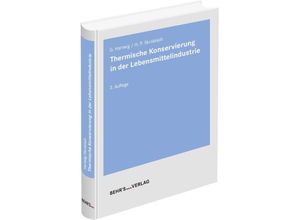 9783954688043 - Thermische Konservierung in der Lebensmittelindustrie - Gert Hartwig Hans Peter Skrobisch Gebunden