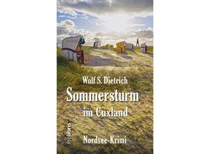 9783954752485 - Sommersturm im Cuxland - Wolf S Dietrich Kartoniert (TB)