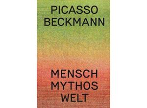 9783954766017 - Picasso Beckmann Gebunden