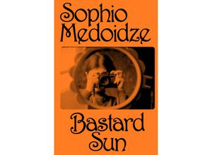 9783954766048 - Bastard Sun - Sophio Medoidze Gebunden