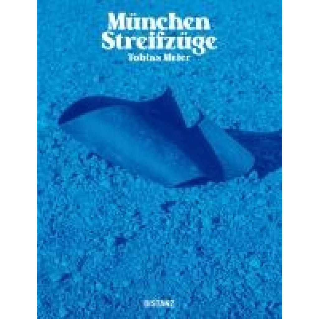 9783954766703 - Meier Tobias München - Streifzüge