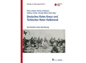 9783954771400 - Deutsches Rotes Kreuz und Türkischer Roter Halbmond Kartoniert (TB)