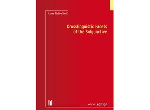 9783954771707 - Crosslinguistic Facets of the Subjunctive Kartoniert (TB)