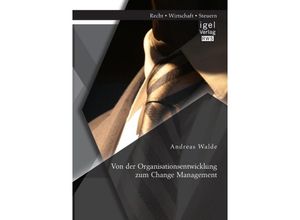 9783954851133 - Von der Organisationsentwicklung zum Change Management - Andreas Walde Kartoniert (TB)