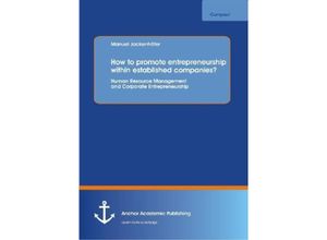 9783954890330 - Anchor compact   How to promote entrepreneurship within established companies? Human Resource Management and Corporate Entrepreneurship - Manuel Jockenhöfer Kartoniert (TB)