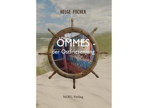 9783954931064 - Ömmes - der Ostfriesenjung - Helge Fischer Kartoniert (TB)