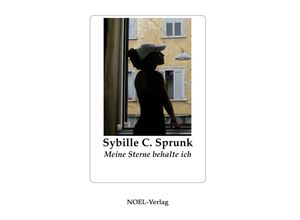 9783954931330 - Meine Sterne behalte ich - Sybille C Sprunk Kartoniert (TB)