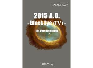 9783954931705 - 2014 AD - Black Eye - Die Verständigung - Harald Kaup Taschenbuch