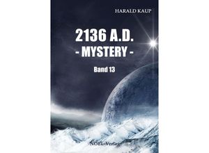 9783954932665 - 2136 AD - Mystery - - Harald Kaup Kartoniert (TB)