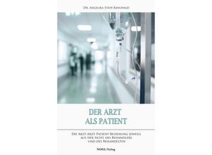 9783954933518 - Der Arzt als Patient - Angelika Stapf-Ringwald Kartoniert (TB)