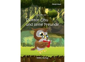 9783954933631 - Doktor Uhu und seine Freunde - Heidi Axel Gebunden