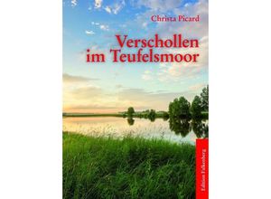 9783954941766 - Verschollen im Teufelsmoor - Christa Picard Kartoniert (TB)