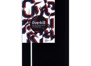 9783954987603 - Overkill Kartoniert (TB)