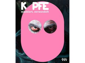 9783954987665 - Köpfe - maskiert verwandelt Kartoniert (TB)