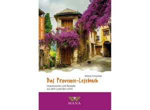 9783955032692 - Das Provence-Lesebuch m 1 Beilage - Almut Irmscher Gebunden