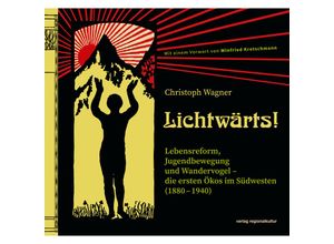 9783955053598 - Lichtwärts! - Christoph Wagner Gebunden