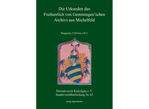 9783955053864 - Die Urkunden des Freiherrlich von Gemmingenschen Archivs aus Michelfeld Gebunden