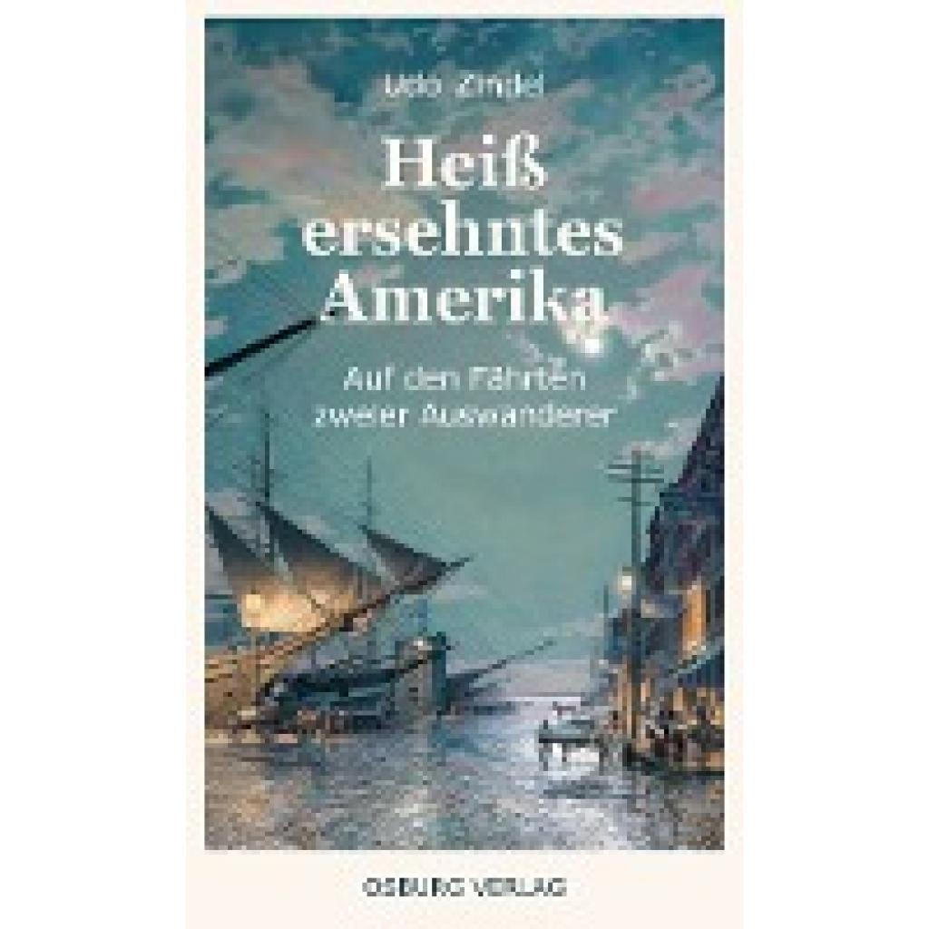 9783955103583 - Zindel Udo Heiß ersehntes Amerika