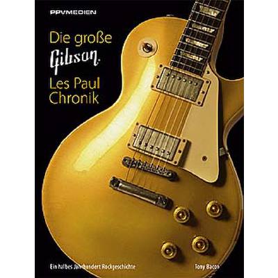 9783955121136 - Die grosse Gibson Les Paul Chronik