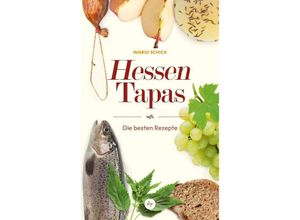 9783955424671 - Hessen-Tapas - Ingrid Schick Gebunden