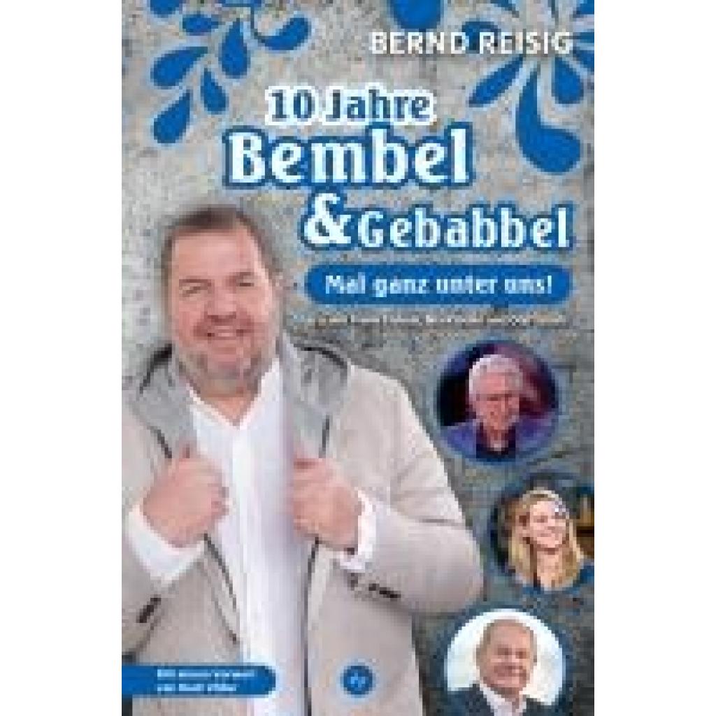 9783955424992 - Reisig Bernd 10 Jahre Bembel & Gebabbel