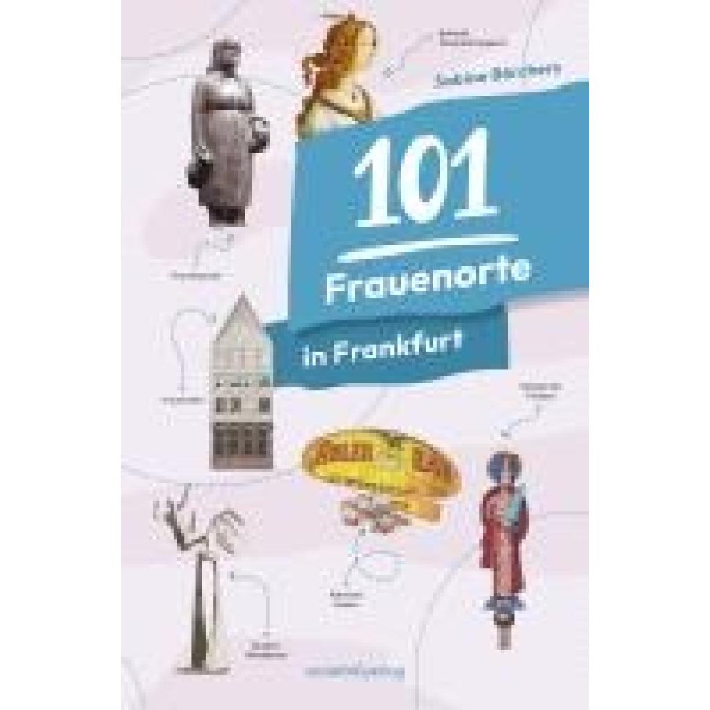 9783955425043 - Börchers Sabine 101 Frauenorte in Frankfurt