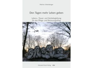 9783955441647 - Den Tagen mehr Leben geben - Marion Jettenberger Kartoniert (TB)