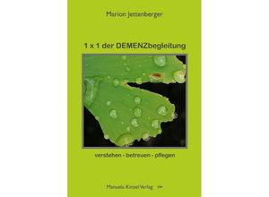 9783955441739 - 1 x 1 der DEMENZbegleitung - Marion Jettenberger Kartoniert (TB)