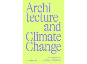 9783955536282 - Architecture and Climate Change Kartoniert (TB) 9783955536282 - Architecture and Climate Change Kartoniert (TB)