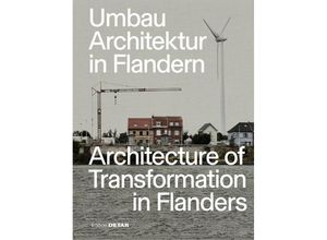 9783955536305 - Umbau-Architektur in Flandern   Architecture of Transformation in Flanders - Florian Heilmeyer Sandra Hofmeister Kartoniert (TB)