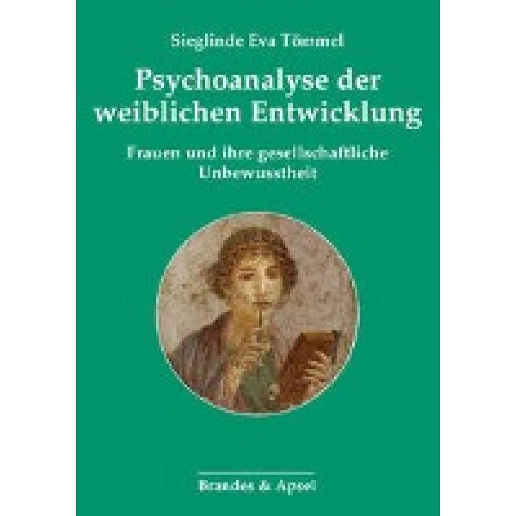 9783955583514 - Tömmel Sieglinde Eva Psychoanalyse der weiblichen Entwicklung