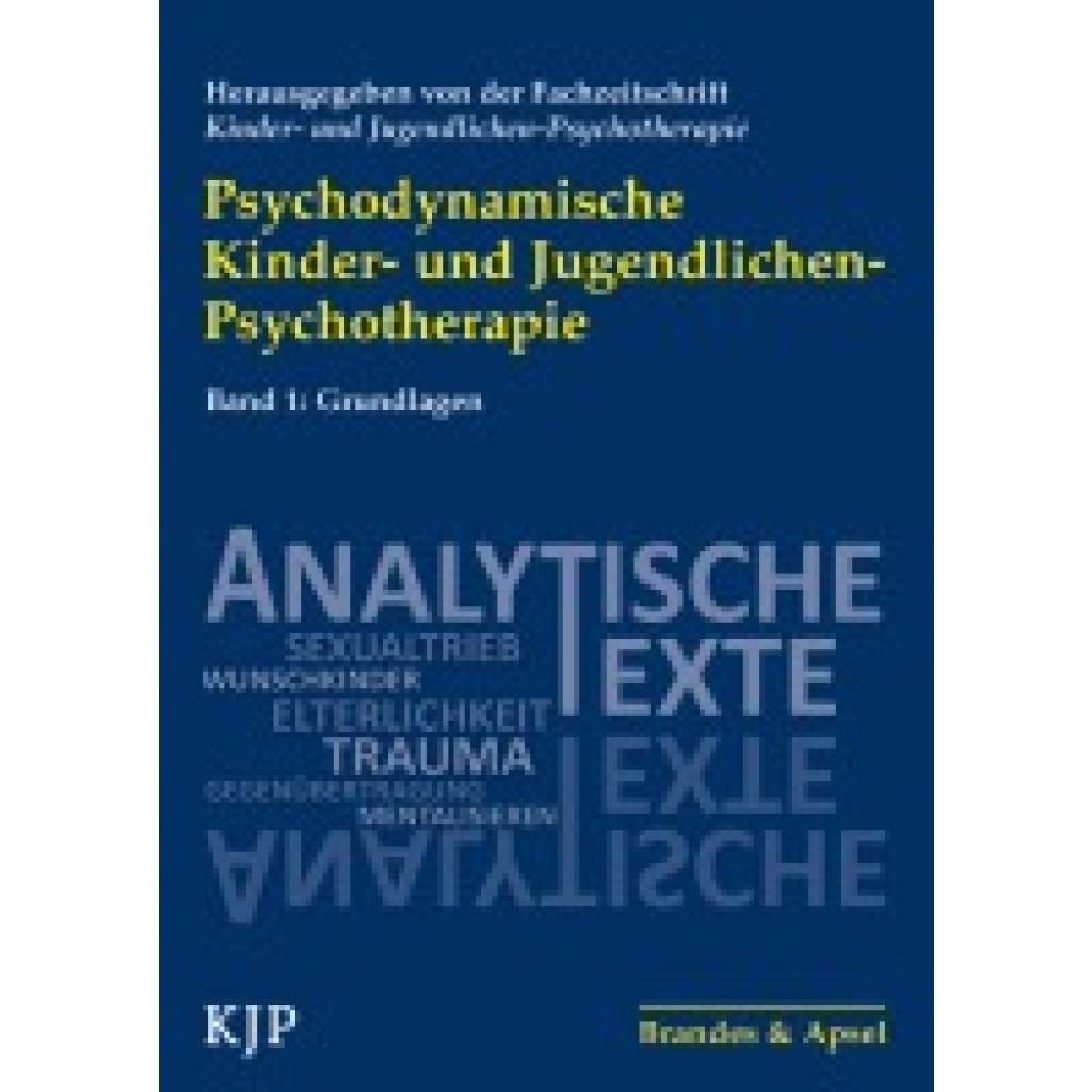 9783955583651 - Psychodynamische Kinder- und Jugendlichen-Psychotherapie Band 1
