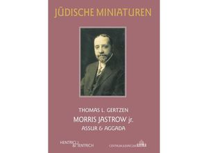 9783955652722 - Morris Jastrow jr - Thomas L Gertzen Kartoniert (TB)