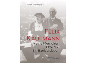 9783955655938 - Meine Memoiren 1885-1935 - Felix Kaufmann Kartoniert (TB)