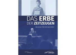 9783955656232 - Das Erbe der Zeitzeugen Kartoniert (TB)