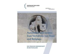 9783955656348 - Schriftenreihe der Bildungsabteilung des Zentralrats der Juden in Deutschland   Autonomie und Gesetz Zum Verhältnis von Staat und Religion Gebunden