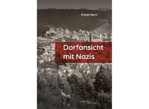 9783955656478 - Dorfansicht mit Nazis - Peter Kern Kartoniert (TB)