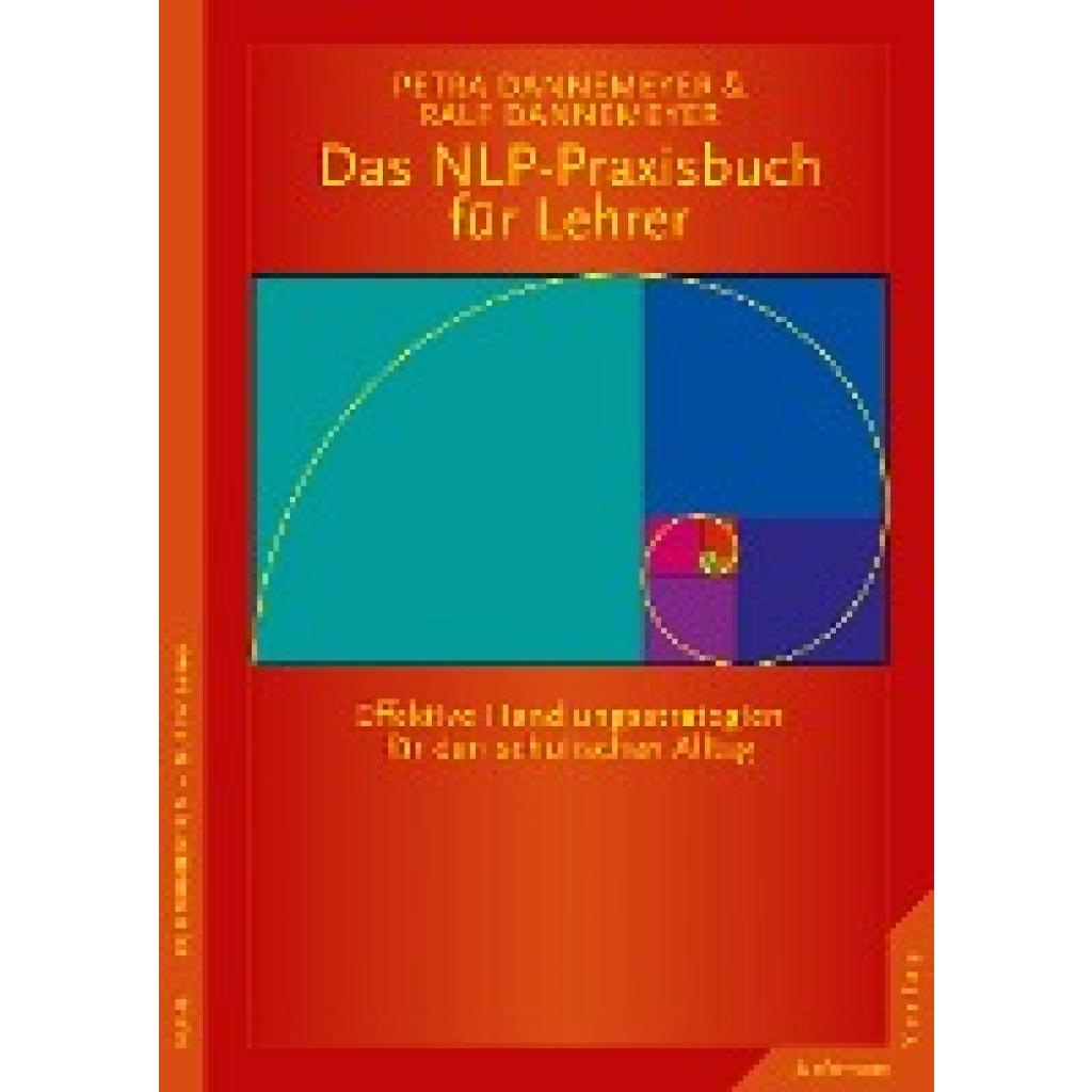 9783955713355 - Dannemeyer Petra Das NLP-Praxisbuch für Lehrer Handlungsstrategien für den schulischen Alltag