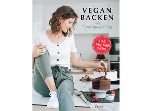 9783955751371 - Edition Kochen ohne Knochen   Vegan Backen von A bis Z - Stina Spiegelberg Gebunden