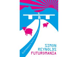 9783955751807 - Futuromania - Simon Reynolds Kartoniert (TB)