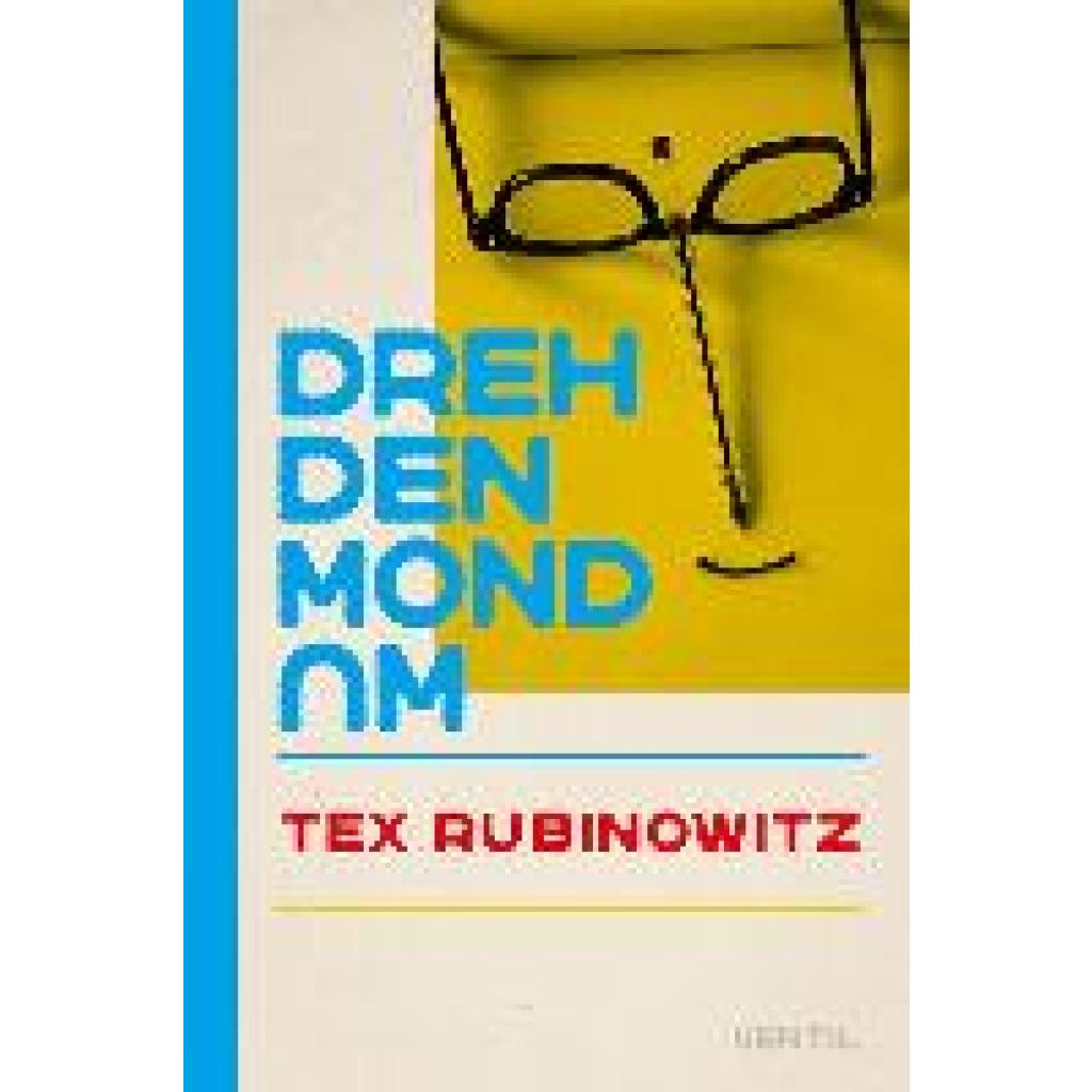 9783955752309 - Rubinowitz Tex Dreh den Mond um